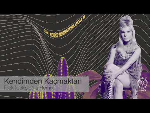 Gaye Su Akyol - Kendimden Kaçmaktan (İpek İpekçioğlu Remix)