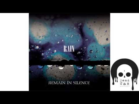 REMAIN IN SILENCE - RAIN (THE DEMO VERSION) REMASTERED