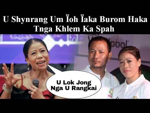 Pynïakhlad Ka Marykom Ïala U Tnga Tang Na Kadaw Bym Don Spah 😥 Ka Shetkylla Ïala U Tnga 