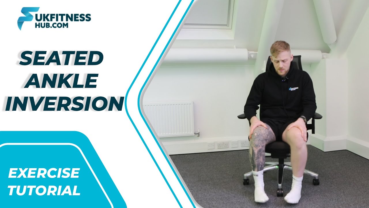 Exercise Tutorial: Seated Ankle Inversion