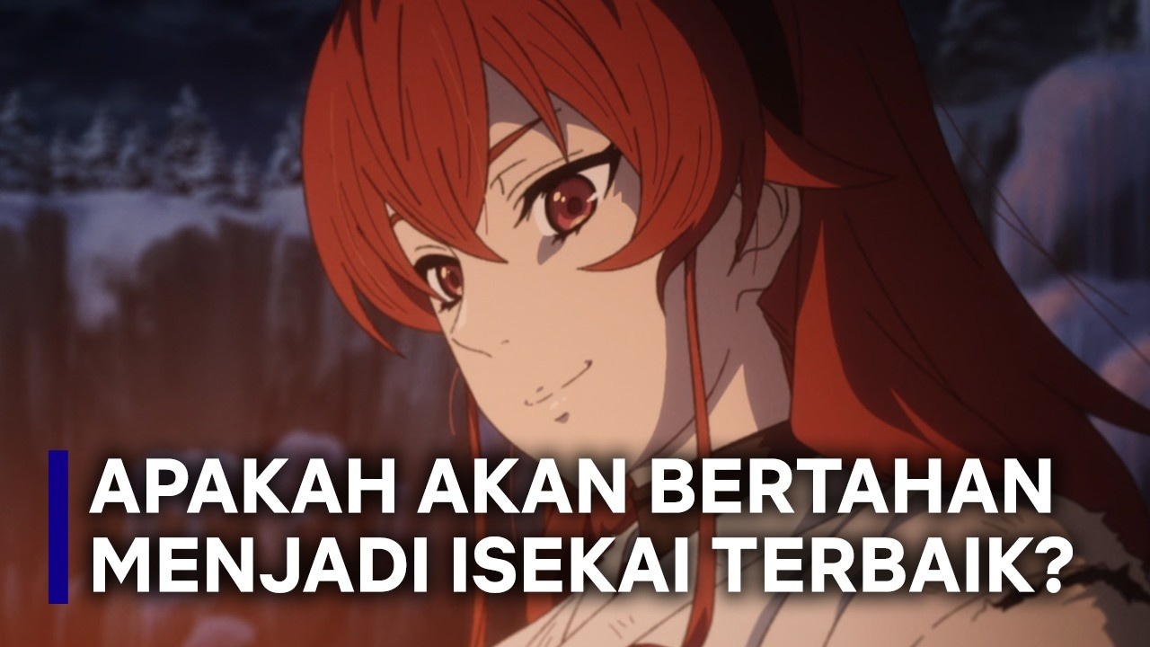 Gw Senang Nonton 2 Episode Mushoku Tensei 3