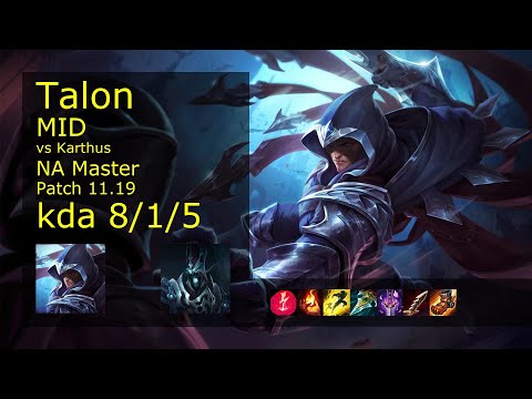Talon Mid vs Karthus - NA Master 8/1/5 Patch 11.19 Gameplay