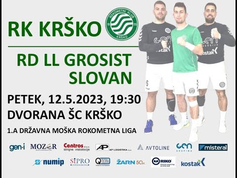 24. KROG - 1.A DRL - MOŠKI (2022/23): RK KRŠKO : RD LL GROSIST SLOVAN [PRENOS]