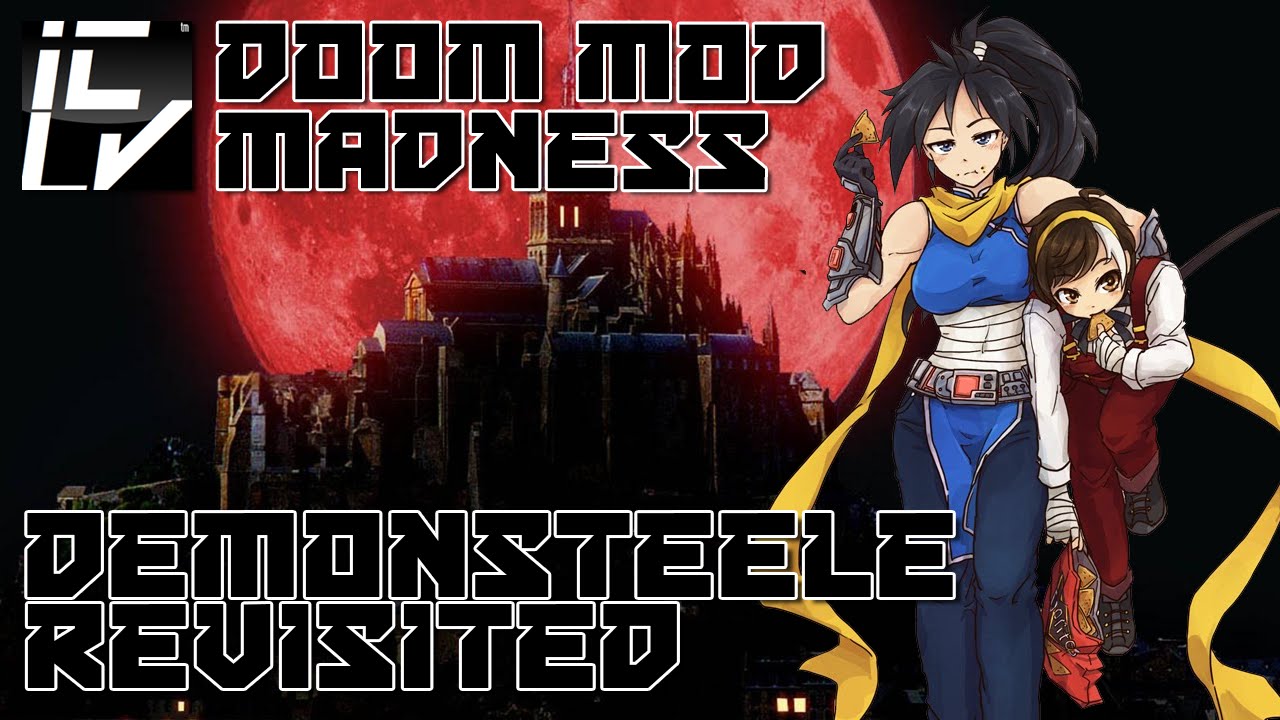 Demonsteele Revisited - Doom Mod Madness