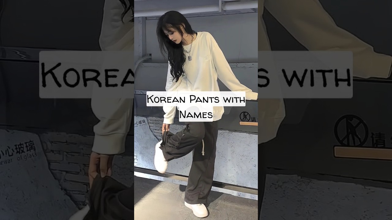 Korean Pants with Names💖✨ #shorts #fashion #yt #korean #pants #foryou #jeans