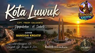 Kota Luwuk | H. Sudarto | Banggai Kreatif | Pop Rock Modern | Banggai Kreatif
