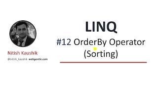 (#12) OrderBy in LINQ | LINQ tutorial for beginners