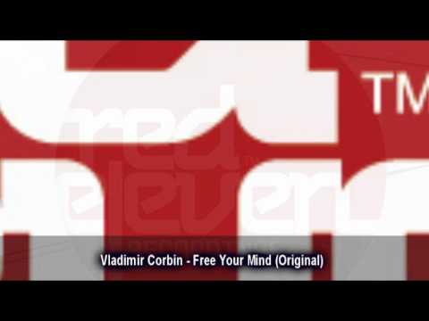 Vladimir Corbin - Free Your Mind (Original)