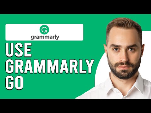 How To Use Grammarly Go (How Do I Use Grammarly AI?)