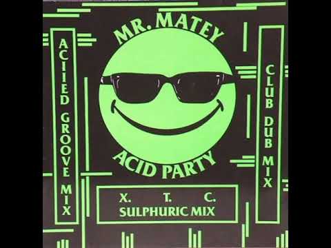 Mr. Matey - Acid Party (Club Dub Mix)