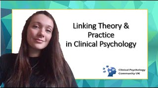 Linking Theory and Practice in Clinical Psychology