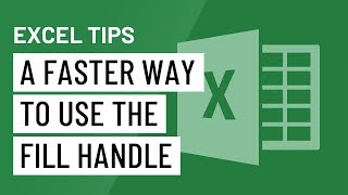 Excel Quick Tip: A Faster Way to Use the Fill Handle