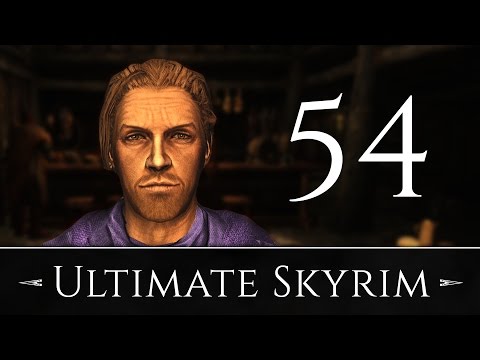 Ultimate Skyrim - Preparing for  the Journey Ahead [S1:E54]