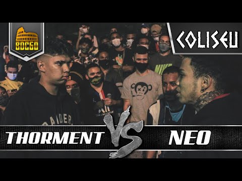 (DUELO DE GIGANTES 🔥🔥🔥) NEO X THORMENT - PRIMEIRA FASE - BATALHA DO COLISEU - EDIÇÃO 60