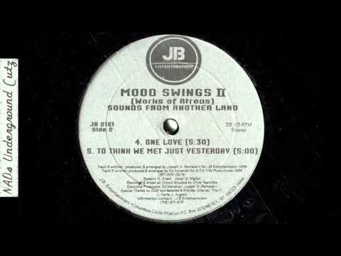 Mood Swings II (Works Of Atreus) - To Think We Met Just Yesterday