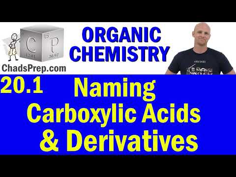 20.1 Naming Carboxylic Acids and Carboxylic Acid Derivatives | Organic Chemistry