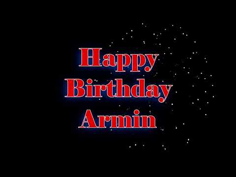 Happy Birthday Armin - Geburtstagslied für Armin