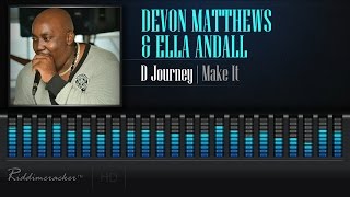 Devon Matthews & Ella Andall - D Journey 