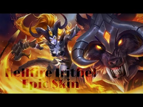 IRITHEL EPIC SKIN ( Hellfire ) FULL GAMEPLAY : MLBB
