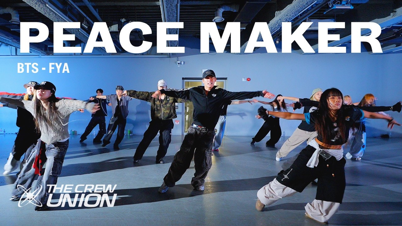 BTS - FYA / THE CREW UNION / @PEACE MAKER