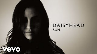 Daisyhead - Sun (Lyric Video)