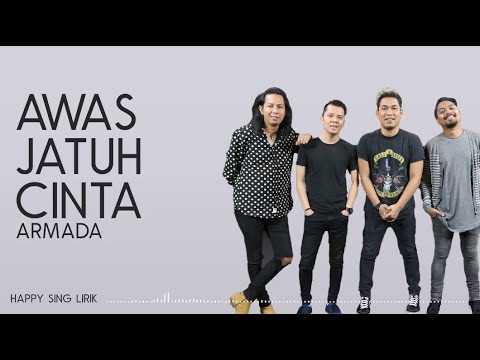 Armada - Awas Jatuh Cinta (Lirik)