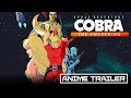 Space Adventure Cobra The Awakening Anime Trailer