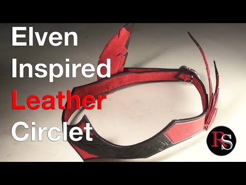 How To Make A Simple Elven Crown - Leatherwork Video