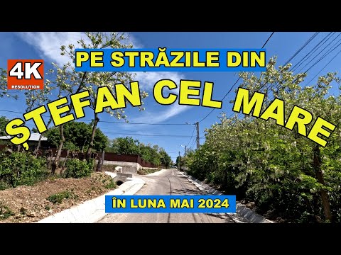 Satul Stefan cel Mare judetul VASLUI mai 2024 video 4K