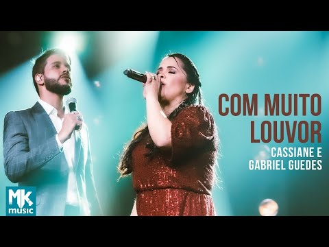 Cassiane e Gabriel Guedes - COM MUITO LOUVOR | Vale Replay?