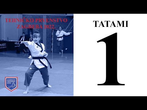 Tehničko prvenstvo Zagreba 2022 – TATAMI 1
