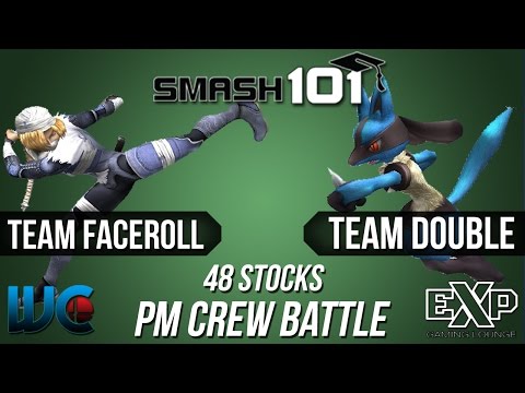 Smash 101 PM Draft Crew Battle - Team Double vs. Team Faceroll