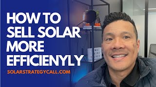 How to sell solar more efficiently