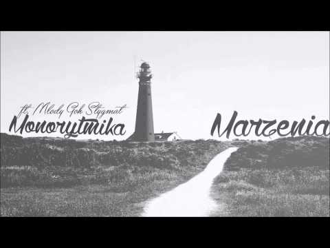 Monorytmika - Marzenia.. (ft. Młody GOH Stygmat)