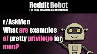 [r/AskMen] - What are examples of pretty privilege for men