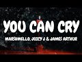 Marshmello x Juicy J - You Can Cry (Lyrics) ft. James Arthur