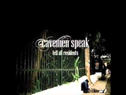 Cavemen Speak - Darkness of the night