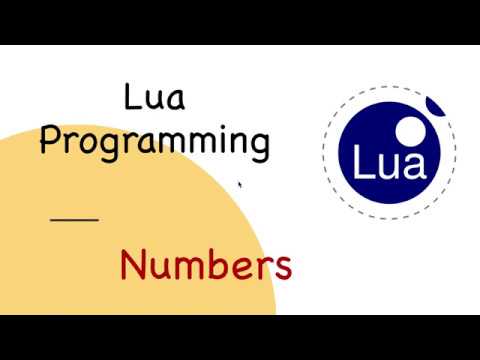 Lua Tutorial 6 Numbers