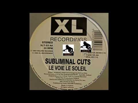SUBLIMINAL CUTS - LE VOIE LE SOLEIL (GEMS FOR JEM VOCAL MIX) 1994