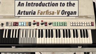 Video thumbnail for Arturia Farfisa-V Tutorial - Original Features by One Man And His Songs