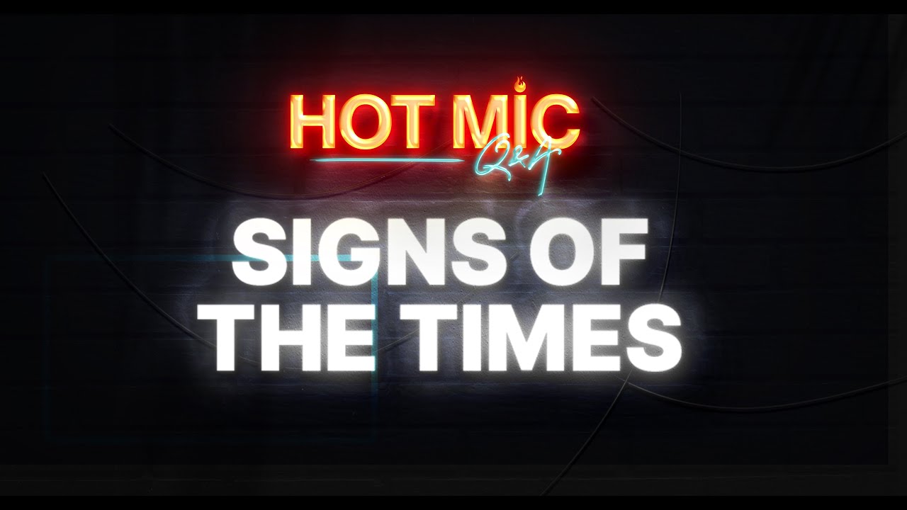 Hot Mic Q&A: Signs of the Times | Landmark Church