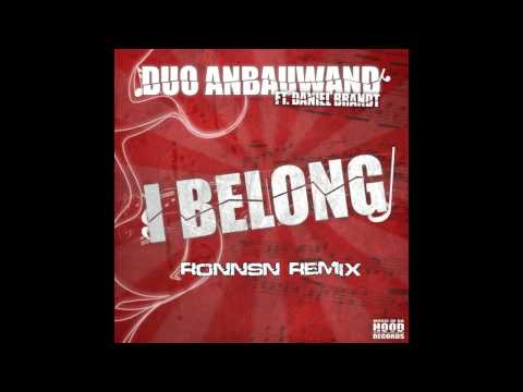 Duo Anbauwand ft. Daniel Brandt - I Belong (Ronnsn Remix) PREVIEW