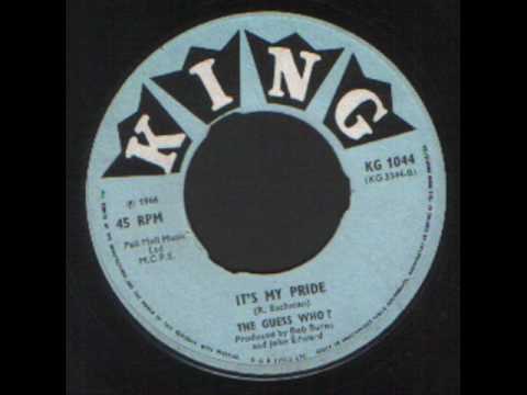 THE GUESS WHO  - ITS MY PRIDE - KING RECORDS 1966