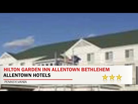 Hilton Garden Inn Allentown Bethlehem Airport - Allentown Hotels, Pennsylvania