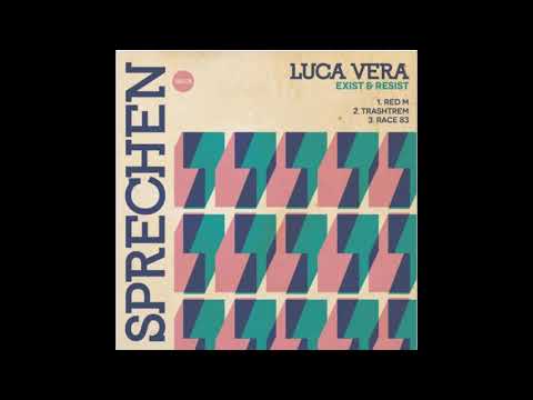 PREMIERE: Luca Vera - Race 83