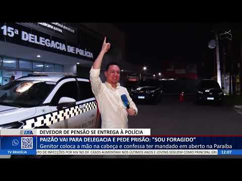 DF ALERTA - Paizão vai para delegacia e pede prisão: "Sou foragido"