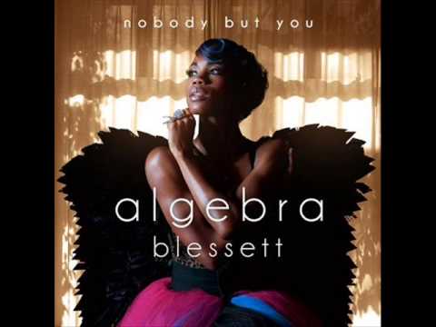 Algebra Blessett - Nobody But You (New Song 2013) (facebook.com/JustBlackMusic)