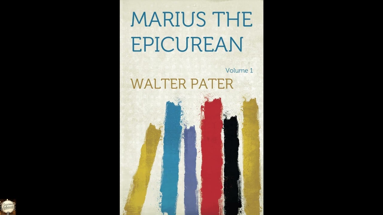 Marius the Epicurean — Volume 1