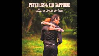 Pete Ross & The Sapphire - Corinne