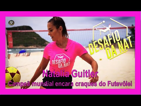 Desafio da Nat: Natalia Guitler Campeã mundial encara craques do Futevôlei